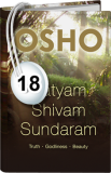 Osho Audiobook - Individual Talk: Satyam Shivam Sundaram: Truth Godliness Beauty, # 18, (mp3) - naked, rejoicing, darwin