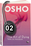 Osho Audiobook - Individual Talk: The Art of Dying #2, (mp3) - prayerfulness, nobody, bokoju