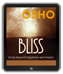 Osho eBook: Bliss: Living beyond Happiness and Misery