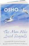 Osho Book: The Man Who Loved Seagulls