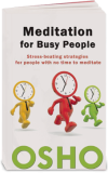 Osho Book: Meditation for Busy People