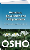 Osho Book: Rebellion, Revolution, and Religiousness