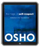 Osho eBook: The Magic of Self-Respect