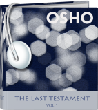 Osho Audiobooks - Series of Talks: The Last Testament, Vol.1 (mp3)