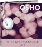 Osho Audiobooks - Series of Talks: The Last Testament, Vol.2 (mp3)