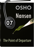 Osho Audiobook - Individual Talk: Nansen: The Point of Departure, #7 (mp3)