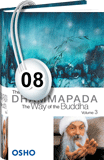 Osho Audiobook - Individual Talk: The Dhammapada: The Way of the Buddha, Vol. 03, # 8, (mp3) - becoming, religions, ramakrishna