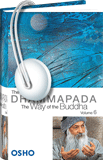 Osho Audiobooks - Series of Talks: The Dhammapada: The Way of the Buddha, Vol. 6 (mp3)