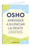 Aprender a silenciar la mente