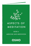 Aspects of Meditation Book 4