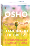 Osho Book: Dancing in the Breeze