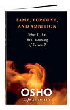 Osho Book: Fame, Fortune and Ambition