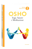 Libro di Osho: Yoga Amore e Meditazione