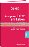 Osho Buch: Aus purer Lust am Leben