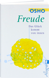 Osho Buch: Freude Das Glück kommt von innen