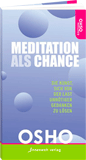 Osho Buch: Meditation als Chance