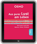 Aus purer Lust am Leben