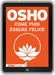 Libro di Osho: Come Puoi Essere Felice