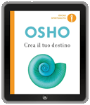 Libro di Osho: Crea il tuo destino