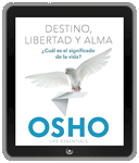 Osho eBook: Destino, libertad y alma