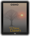 Osho eBook: The New Dawn