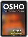 Osho Books - Yoga: A New Direction