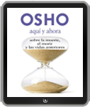 Libro de Osho: Aquí-y-Ahora