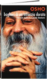 Osho Libro: Bagliori di un'Infanzia Dorata