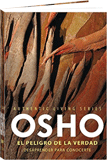 Libro de Osho: El Peligro de la verdad