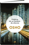 Libro de Osho: Palabras de un hombre de silencio