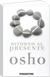 Libro di Osho: Ritorno al presente