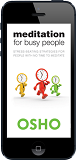 OSHO Meditation for Busy People App