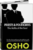 OSHO Book - Priests and Politicians: The Mafia of the Soul (Spiritually Incorrect®)