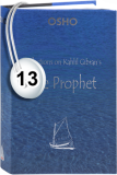 Osho Audiobook - Individual Talk: Reflections on Khalil Gibran's The Prophet, # 13, (mp3) - life, existence, gora
