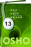 Osho Audiobook - Individual Talk: Sat-Chit-Anand: Truth-Consciousness-Bliss, # 13, (mp3) - belief, duality, darwin