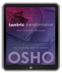 Osho eBook: Tantric Transformation (New Edition)