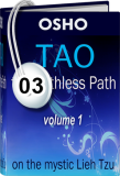 Osho Audiobook - Individual Talk: Tao: The Pathless Path, Series 1, #3 (mp3)