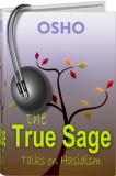 Osho Audiobooks - Series of Talks: The True Sage (mp3)