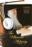 Osho Audiobooks - Series of Talks: The Ultimate Alchemy, Vol. 1 (mp3)