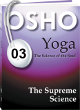 Osho Audiobook - Individual Talk: Yoga: The Supreme Science, # 3, (mp3) - habit, desires, krishnamurti