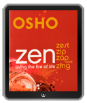 Osho eBook: Zen: Zest, Zip, Zap and Zing