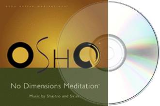 verfügbar als CD OSHO NoDimensions Mediation