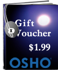 Du kannst Geschenkgutscheine an einen Freund senden Gift Voucher - 10 OSHO Audiobooks