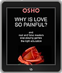 Osho Mini-eBook: Why Is Love So Painful? (Sony , Nook , Kindle , iBook)
