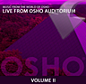 Osho Music: Live from the OSHO Auditorium II (mp3, AAC)