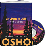 Osho Book: Ancient Music in the Pines