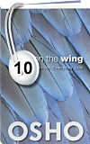Osho Audiobook - Individual Talk: A Bird on the Wing #10, (mp3) - silence, zen, mahakashyapa