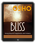 Osho eBook: Bliss: Living beyond Happiness and Misery