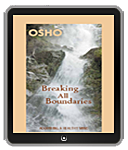 Osho eBook: Breaking All Boundaries