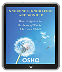Osho eBook: Innocence, Knowledge, and Wonder